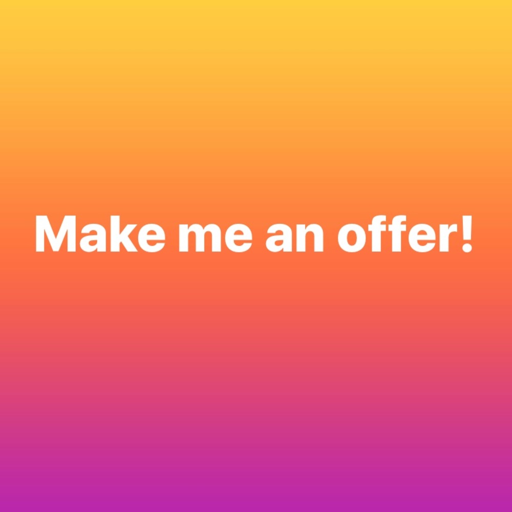 Make me an offer!